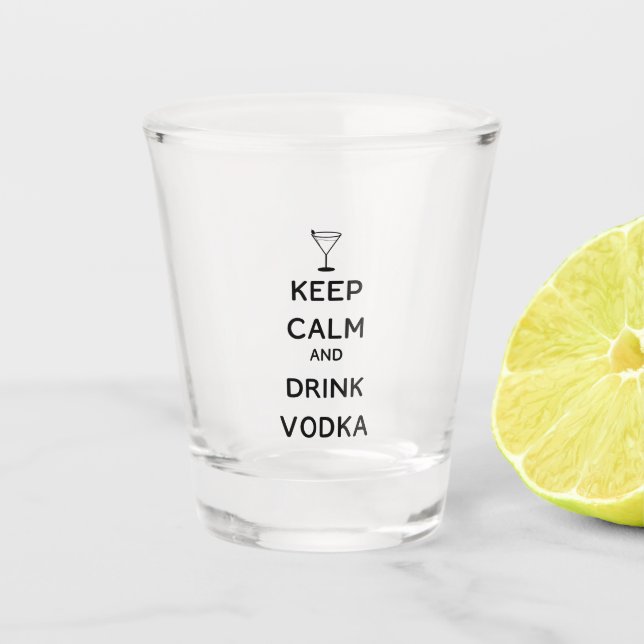 Ruhe und Trink Vodka behalten Schnapsglas (Vorderseite)