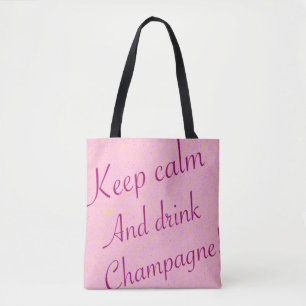 Ruhe und Trinken Champagner Pink-Tasche behalten