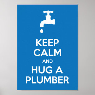 Ruhe und Umarmung eines Plumbers A4 behalten Poster