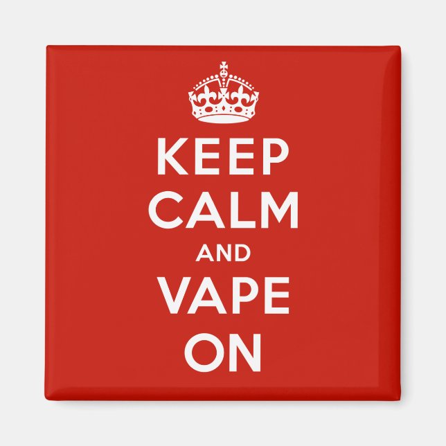 Ruhe und Vape behalten Magnet (Vorne)