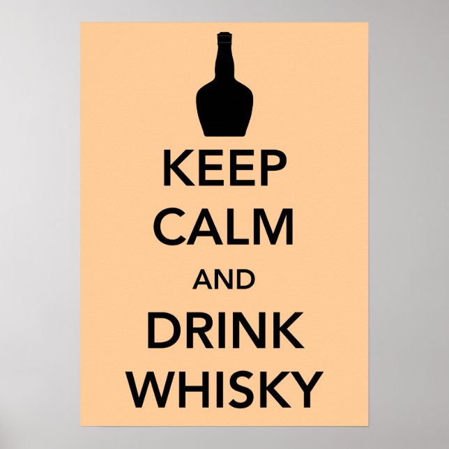 Ruhe und Whisky-Plakat behalten Poster (Vorne)
