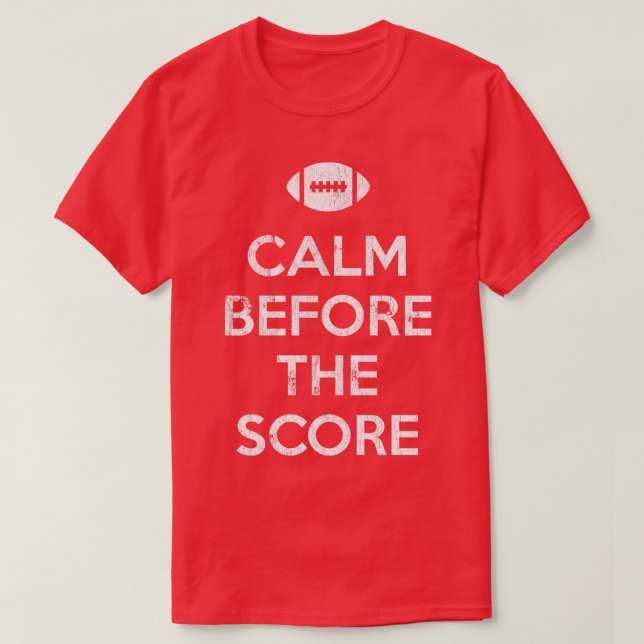 Ruhe vor dem Ergebnis T-Shirt (Design vorne)