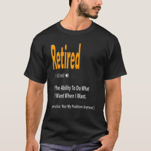 Ruhedag Definition Ruhestand Gag T-Shirt
