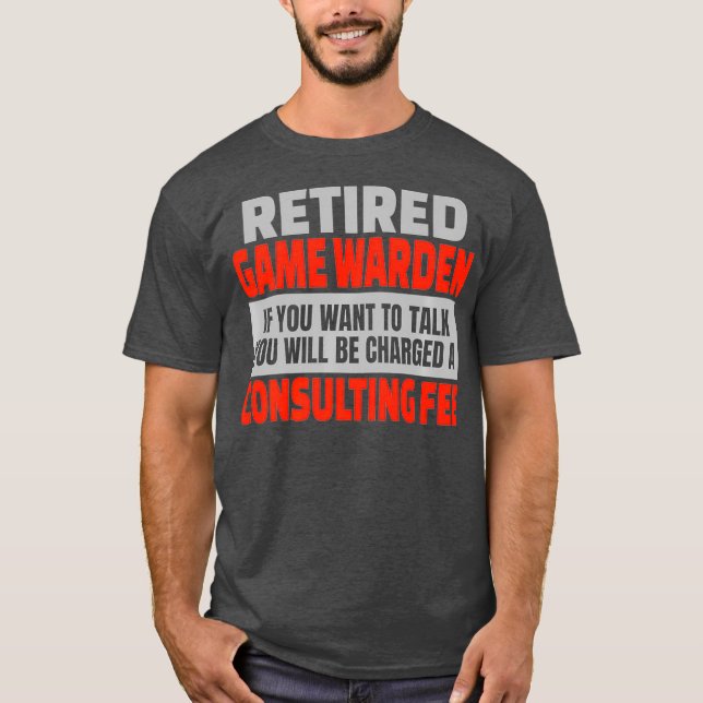 Ruhegame Warden Funny Retirement Party Spaß T-Shirt (Vorderseite)