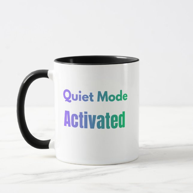 Ruhemodus aktiviert – Fetter Text-Design Tasse (Links)