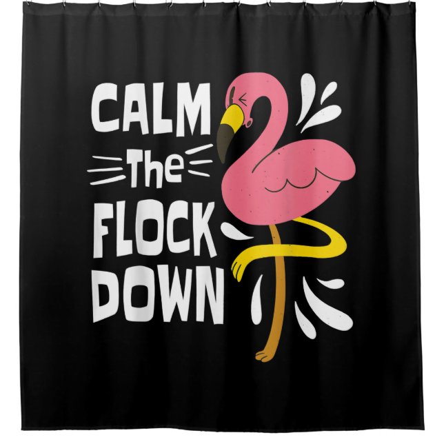Ruhen Sie den Flock Down Funny Pink Flamingo Duschvorhang (Vorderseite)