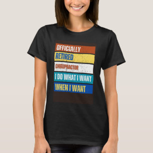 Ruhende Chiropraktiker Rente müde Chiroprac T-Shirt