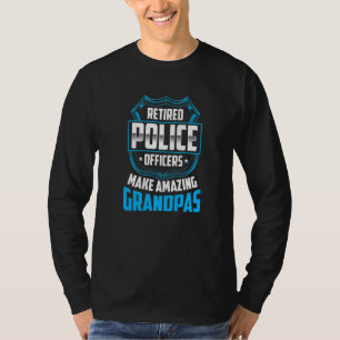 Ruhende Polizeibeamte machen Phantastisch Grandpas T-Shirt