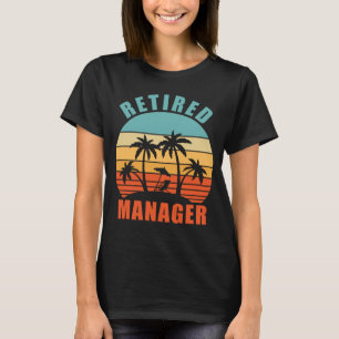 Ruheschalter Manager Verwaltung glücklicher Ruhest T-Shirt