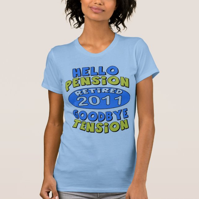 Ruhestand 2011 T-Shirt (Vorderseite)