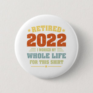 Ruhestand 2022 Funny Vintag Retirement Spaß Gesch Button
