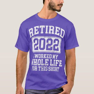 Ruhestand 2022 Renten-Spaß T-Shirt
