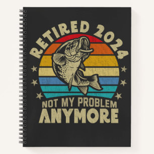 Ruhestand 2024 Nicht mein Problem noch mehr Funny  Notizbuch