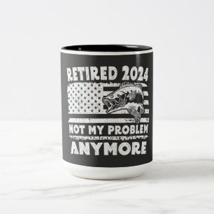 Ruhestand 2024 Nicht mein Problem noch mehr Funny  Zweifarbige Tasse