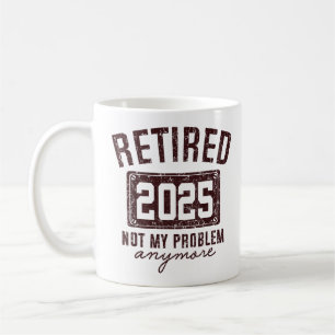 Ruhestand 2025 für Männer Spaß Kaffeetasse
