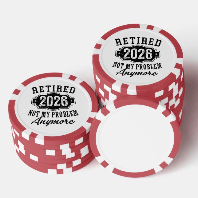 Ruhestand 2026 Nicht Mein Problem Mehr Lustig Pokerchips (Stapel)