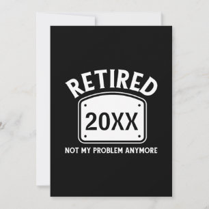 Ruhestand 20XX Ruhestand Spaß Einladung