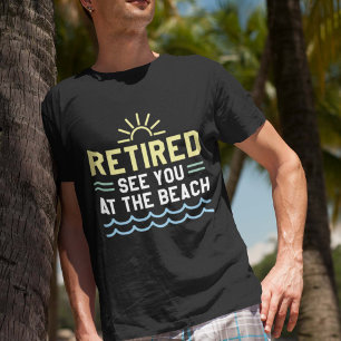 Ruhestand am Strand T-Shirt