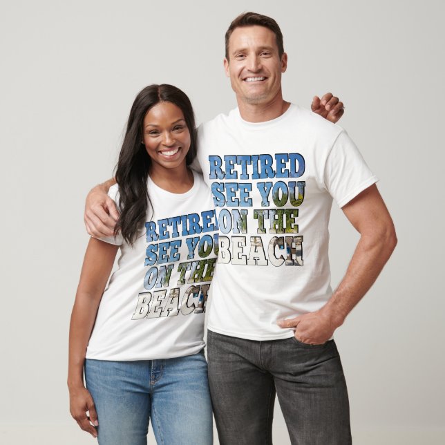 Ruhestand am Strand T-Shirt (Unisex)