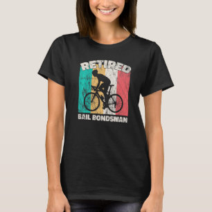 Ruhestand Bail Bondsman T-Shirt