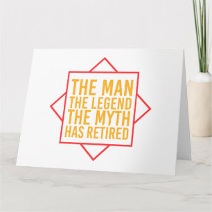 Ruhestand Der Mann der Mythos Die Legende ist in R Karte