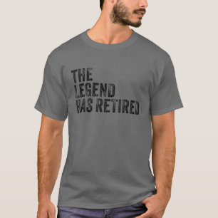 Ruhestand Die Legende hat sich zurückgezogen Boss T-Shirt