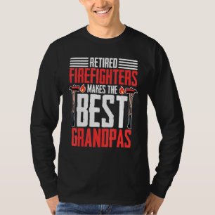 Ruhestand Feuerwehrmann müde Feuerwehrmann Großvat T-Shirt