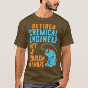 Ruhestand für Chemieingenieure T-Shirt