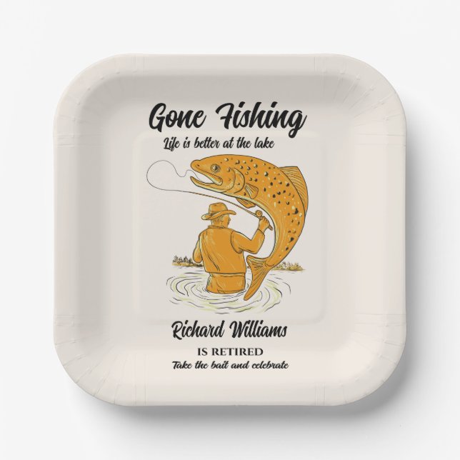 Ruhestand Gone Fishing Life is Better Remüde Pappteller (Vorderseite)