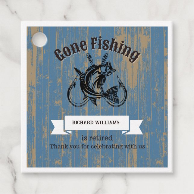 Ruhestand Gone Fishing Rumüde Rustikales Holz Geschenkanhänger (Vorderseite)