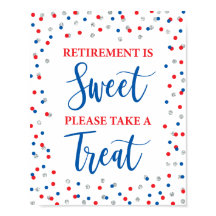 Ruhestand ist süß Bitte nehmen Sie eine Leckerei U