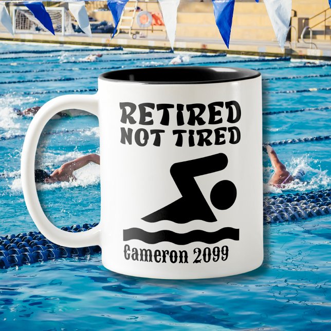 Ruhestand nicht müde Schwimmer Zweifarbige Tasse (Von Creator hochgeladen)