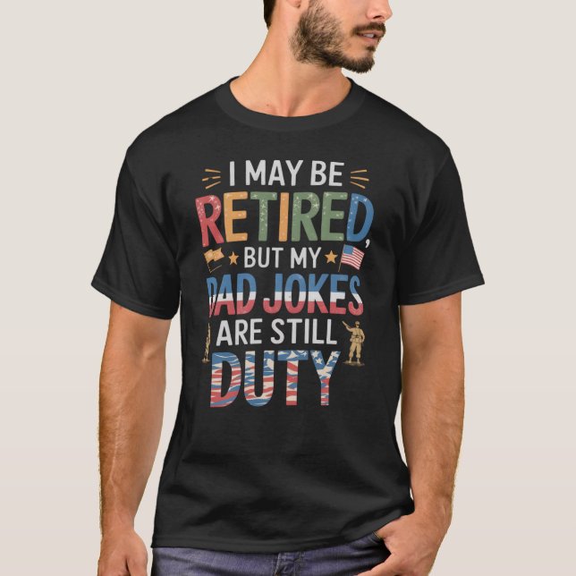 Ruhestand nie! T-Shirt (Vorderseite)