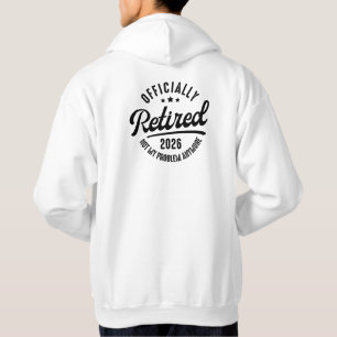 Ruhestand offiziell beendet 2026 Lustiger Ruhestan Hoodie