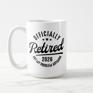 Ruhestand offiziell beendet 2026 Lustiger Ruhestan Kaffeetasse