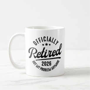 Ruhestand offiziell beendet 2026 Lustiger Ruhestan Kaffeetasse