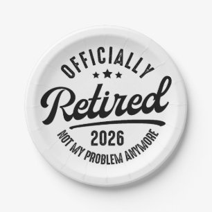 Ruhestand offiziell beendet 2026 Lustiger Ruhestan Pappteller