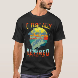 Ruhestand Offiziell Im Ruhestand Nicht Mein Proble T-Shirt