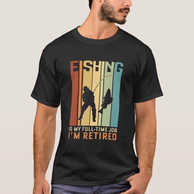 Ruhestand und Fischerei T-Shirt (Vorderseite)