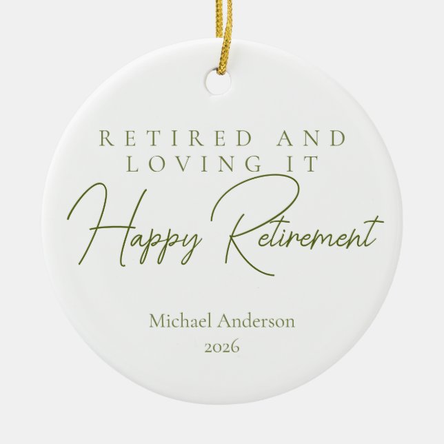 Ruhestand und ich liebe es Geschenk Keramik Ornament (Vorne)