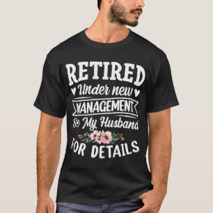 Ruhestand unter dem neuen Ehepaar "Management Husb T-Shirt
