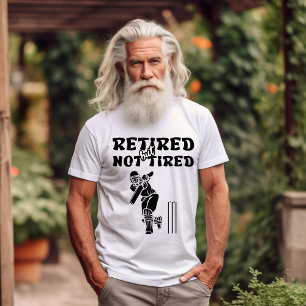 Ruheständige, aber nicht müde Cricket-Sportarten T-Shirt