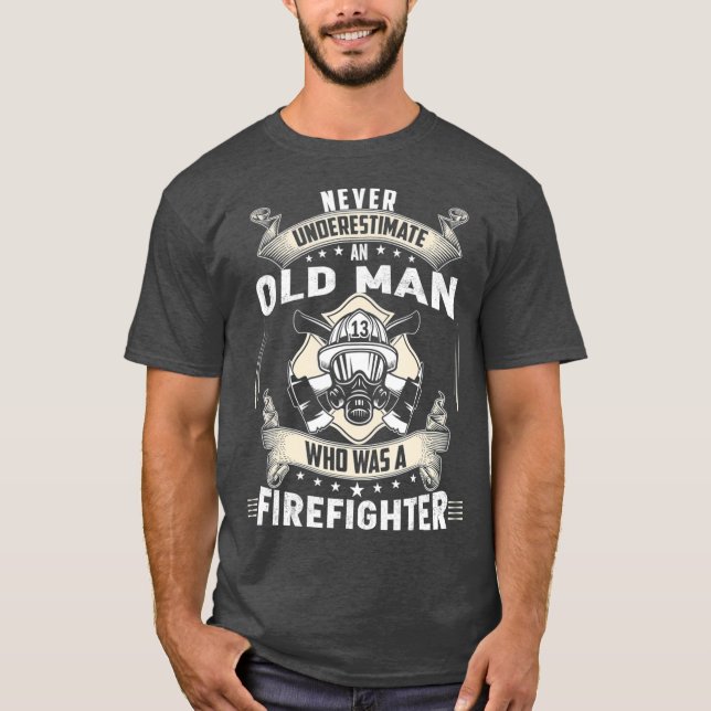 Ruheständige Feuerwehrleute Geschenke Feuerwehrman T-Shirt (Vorderseite)