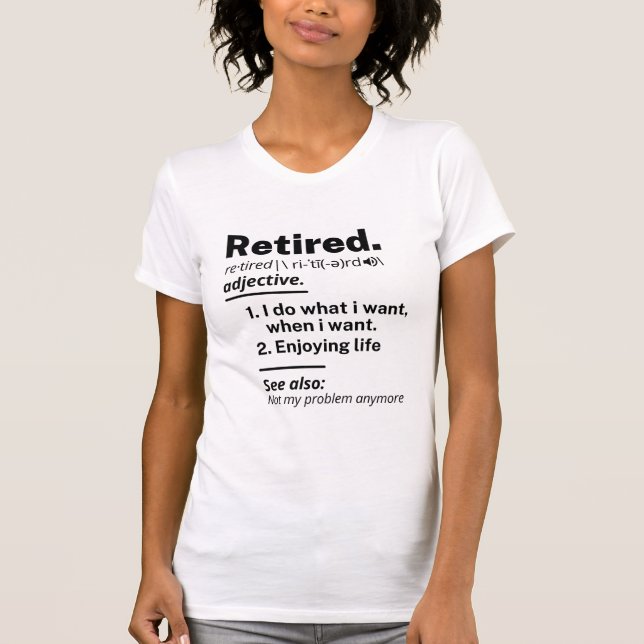 Ruheständiges Definition-Substantiv, Funny Retirem T-Shirt (Vorderseite)