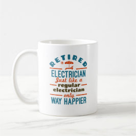 Ruheständischer Electric Funny Retirement Way Happ Kaffeetasse