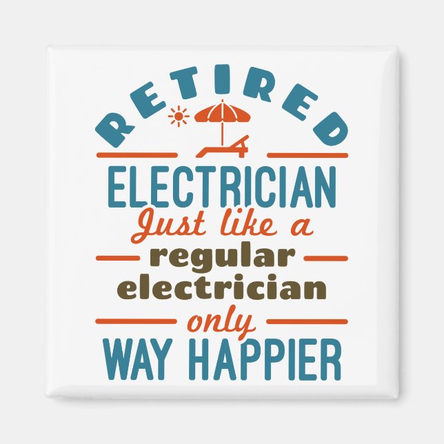 Ruheständischer Electric Funny Retirement Way Happ Magnet (Vorne)