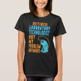 Ruheständischer Labortechniker für Fischzucht T-Shirt