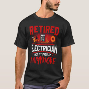 Ruheständischer Strom nicht mein Problem mehr T-Shirt