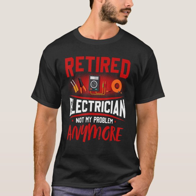 Ruheständischer Strom nicht mein Problem mehr T-Shirt (Vorderseite)