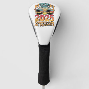 Ruheständler-Klasse 2025 Countdown läuft Golf Headcover